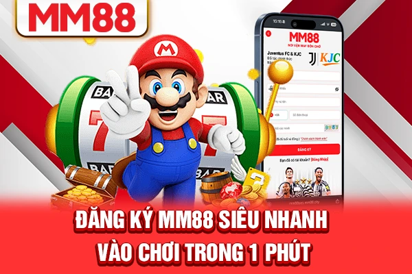 Đăng ký game siêu nhanh, vào chơi trong 1 phút